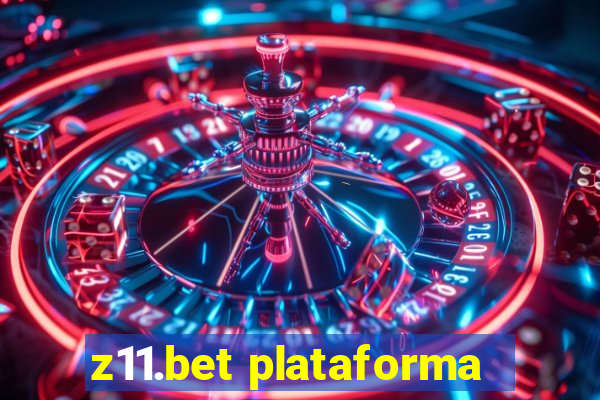 z11.bet plataforma